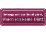 Vianmo Insegna Di Latta 10X27 Cm Keine DiäT Solange Schal Passt