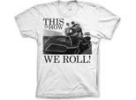 Maglietta This Is How We Roll - Media - Bianco