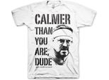 Maglietta "Calmer Than You Are, Dude"" - Xx-Large - Bianco"