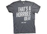 Questa è Un'idea Orribile, A Che Ora? Maglietta - Medium - Darkheather