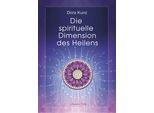 La Dimensione Spirituale Della Guarigione