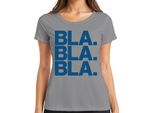 Bla Bla Bla Saying Sarcasm Humour Statement Minimal Ironic Ladies T-Shirt, Grigio, L