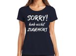 Sorry! Non Ho Ascoltato Funny Saying Statement Saying Irony Ladies T-Shirt, Navy, S