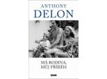 Anthony Delon: La Mia Famiglia, La Mia Storia | Petr FelčEr