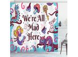 Abakuhaus Alice Nel Paese Delle Meraviglie Tenda Da Doccia, Siamo Tutti Pazzi Qui Citazione Con Caterpillar White Rabbit Cheshire Cat, 175 X 220 Cm, Multicolore