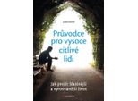 Guida Per Persone Altamente Sensibili - Come Vivere Una Vita Più Felice Ed Equilibrata (Orloff Judith)