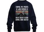 Funny Saying Sarcasm Formerly With Professionals Today Without Idiots Felpa Pullover Unisex, Navy, L