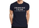 Maglietta Drinking Team I'll Be There For You Friends Serienfan Party Trinkspiel Herren, Navy, M