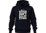 Witch Don't Kill My Vibe Halloween Skull Bat Witch Saying Felpa Con Cappuccio Unisex, Navy, Xxl