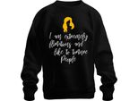 Sono Estremamente Civettuolo E Mi Piace Frech Sarkastisch Jga Unisex Felpa Pullover, Schwarz, L