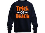 Trick Or Teach Halloween Teacher Gift Funny School Lesson Felpa Unisex Pullover, Navy, M
