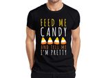 Feed Me Candy And Tell Me I'm Pretty Halloween Candycorn Kinder Herren T-Shirt, Schwarz, 3XL