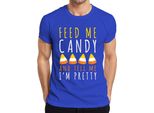 Feed Me Candy And Tell Me I'm Pretty Halloween Candycorn Kinder Herren T-Shirt, Blau, S