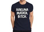 Hakuna Matata Bitch, Maglietta Da Uomo Che Dice: "Hakuna Matata Bitch"", Regalo Estivo Per La Festa, Navy, M"