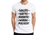 Maglietta Da Uomo Should Have Could Would Make Motivational Saying Maker Success, Bianco, Xl