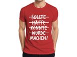 Maglietta Da Uomo Should Have Could Would Make Motivational Saying Maker Success, Rosso, Xl