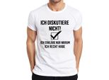 Non Discuto, Ho Sempre Ragione Maglietta Divertente Da Uomo, Bianco, 3XL