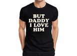 Maglietta Da Uomo Vintage But Daddy I Love Him Papa I Love Him Love Gift, Nero, L