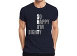 So Happy I'm 80 Funny Birthday Gift Eighty Grandma Grandpa Senior T-Shirt Uomo, Navy, S