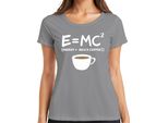 Teoria Della Relatività Formula Del Caffè Nerd Fisica Dire Mattina Caffè Albert Einstein Maglietta Donna, Grigio, Xl