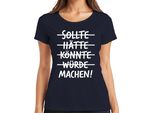 Maglietta Donna Should Have Could Would Make Motivational Saying Maker Success, Navy, 3XL