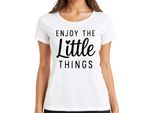Godetevi Le Piccole Cose Di Ogni Giorno, Maglietta Da Donna Con Frase Motivazionale, Bianca, 3XL