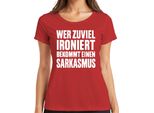 Chi Stira Troppo Fa Del Sarcasmo Detto Sarcastico Regalo Donna T-Shirt, Rosso, Xxl