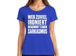 Chi Stira Troppo Fa Del Sarcasmo Detto Sarcastico Regalo Donna Maglietta, Blu, Xxl