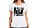 Pronto A Tutto Ma Non A Niente Divertente Ironico Amico Dell'ufficio T-Shirt Da Donna, Bianco, M