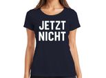 Now Not Saying Funny Sarcastic Home Office Procrastination Ladies T-Shirt, Navy, Xl