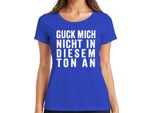 Non Guardarmi Con Quel Tono Sarcastic Cheeky Humour Gift Ladies T-Shirt, Blu, S