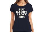 Maglietta Vintage Da Donna But Daddy I Love Him Papa I Love Him Love Gift, Navy, Xxl