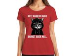 Simpatico Posso Anche Portare Ma Niente Gatto Impertinente Cappuccio Divertente Maglietta Da Donna, Rosso, Xxl
