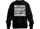 Chi Stira Troppo Fa Del Sarcasmo, Dice Sarcastico, Regalo Felpa Unisex Pullover, Nero, S