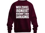 Chi Stira Troppo Si Becca Il Sarcasmo Detto Sarcastico Regalo Felpa Pullover Unisex, Borgogna, S