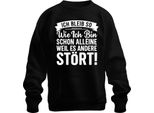 Rimango Così Come Sono Perché Dà Fastidio Agli Altri Felpa Pullover Sfrontata E Sarcastica Unisex, Nera, L