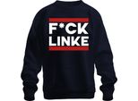 F*Ck Linke Protest Spruch Anti Links Politik Provokant Satire Unisex Felpa Pullover, Navy, L