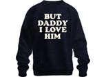 But Daddy I Love Him Papa I Love Him Love Gift Vintage Unisex Felpa Pullover, Navy, S