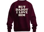 But Daddy I Love Him Papa I Love Him Love Gift Vintage Unisex Felpa Pullover, Borgogna, L
