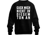 Non Guardarmi Con Quel Tono Sarcastic Cheeky Humour Gift Unisex Felpa Pullover, Nero, S