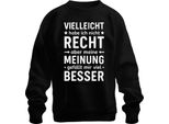 Forse Non è Giusto Ma La Mia Opinione è Migliore Divertente Umorismo Unisex Felpa Pullover, Nero, L