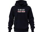 Lista Delle Cose Da Fare: La Tua Mamma Sarcastica E Sfacciata Regalo Di Compleanno Felpa Con Cappuccio Unisex, Navy, Xl