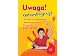 Attenzione Concentrujê Siê! 2 Esercizi Di Concentrazione E Percezione Per Gli Alunni Delle Classi 4-6 Lavoro Collettivo (Buch Auf Polnisch)