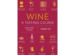 Il Vino: Un Corso Di Degustazione