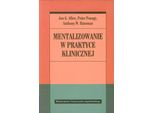 La Mentalizzazione Nella Pratica Clinica