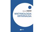 Vittimologia Criminale - Brunon Holyst (Literatur Auf Polnisch)