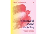 Lasciarsi Alle Spalle Il Vecchio - Orina Krajewska (Buch Auf Polnisch)