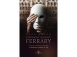 Il Gioiello Perduto Di Ferrara