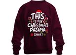 Questa è La Mia Camicia Pigiama Di Natale - Weihnachten Xmas Christmas Unisex Pullover, Borgogna, Xl