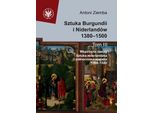 Arte Della Borgogna E Dei Paesi Bassi 1380-1500 Volume 3